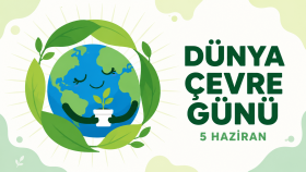 33.Hafta Yazma Konuları: 5 Haziran Dünya Çevre Günü